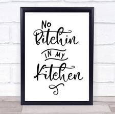 No Bitchin In My Kitchen Funny