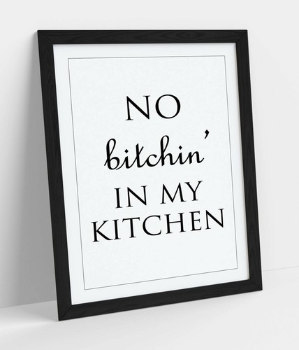 Bitchin my kitchen - my, kitchen"